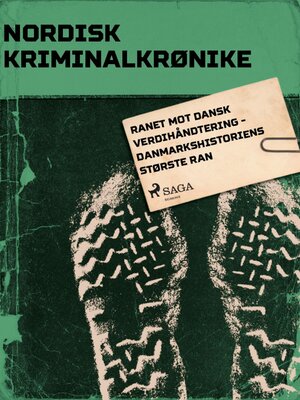 cover image of Ranet mot Dansk Verdihåndtering--Danmarkshistoriens største ran